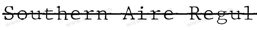 Southern Aire Regul字体转换 Southern Aire Regul字体转换